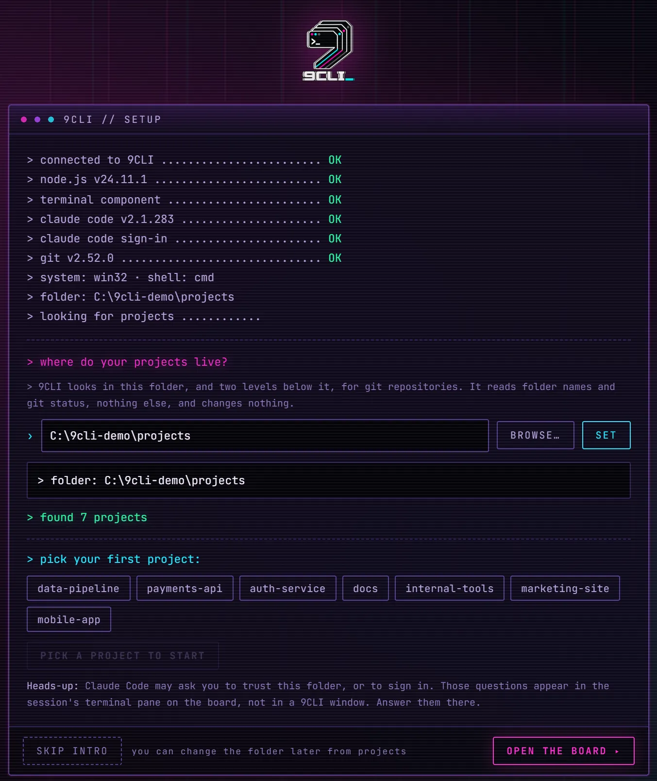 The 9CLI first-run setup screen in the Ultra Black theme. A checklist shows connected to 9CLI, Node.js, terminal component, Claude Code, Claude Code sign-in and git all OK. Below, where do your projects live, with the path C:\9cli-demo\projects, a Browse… button and a Set button, then found 7 projects and a list to pick the first one from.